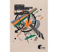 Paroles d'ETI Les entreprises de taille intermédiaire à la conquête de la croissance. - Marie-Laure Cahier - Presses Des Mines - broché - Etude