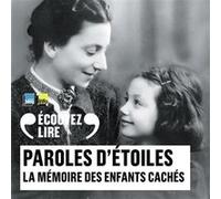 Paroles d'étoiles Collectif (Auteur), Jean-Pierre Guéno (Editeur du volume), Hubert Thébault (Editeur du volume)