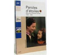 Paroles d'étoiles: Mémoire d'enfants cachés (1939-1945)