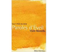 Paroles d'éveil - L'éveil du coeur T1