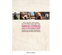 Paroles d'évêques sur la vie monastique Homélies aux moniales bénédictines de Notre-Dame de Miséricorde à Rosans - Jean-Michel di Falco Léandri - Parole Et Silence Eds - broché - Essai