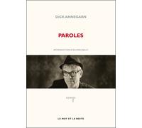 Paroles - Dick Annegarn - Le Mot Et Le Reste - broché - Beau livre