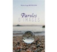 Paroles d'images Risticoni Marie-Ange (Auteur)