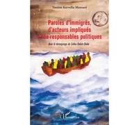 Paroles d'immigrés, d'acteurs impliqués et de responsables politiques - Yassine Kervella Mansare - L'harmattan - broché - Essai