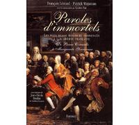 Paroles d'immortels, les plus beaux discours prononcés à l'Académie française. De Pierre Corneille à Marguerite Yourcenar. Coffret 2 volumes.