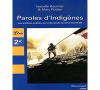 Paroles d'Indigènes: Les soldats oubliés de la Seconde Guerre mondiale