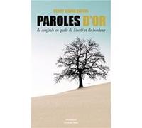 Paroles d'or - De confinés en quête de liberté et de bonheur Benny Vieira Batchi (Auteur)