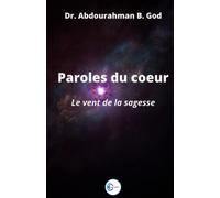 Paroles du cœur: Le vent de la sagesse