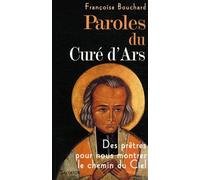 Paroles Du Curé D'ars - Des Prêtres Pour Nous Montrer Le Chemin Du Ciel