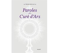 Paroles du Curé d'Ars - Roland Varin - Mame - relié - Essai