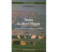 Paroles Du Désert D'egypte - Une Vie Cachée En Dieu Et Ouverte Au Prochain