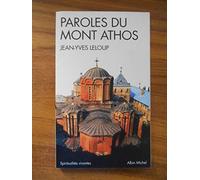 Paroles du Mont Athos - Jean-Yves Leloup - Albin Michel - Poche - Essai