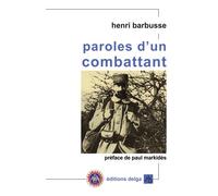 Paroles d'un combattant - Henri Barbusse - Delga - broché - Essai