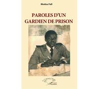 Modou Fall – Paroles d'un gardien de prison – Essai – Broché