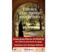 Paroles d'un moine en chemin Jean-Pierre Longeat (Auteur)