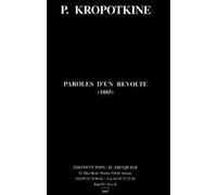 Paroles d'un révolté (1885) (NED) - Petr Alekseevitch Kropotkine - Tops Eds H.trinquier - broché - Etude