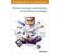 Paroles, échanges, conversations et révolution numérique: BTS 2013