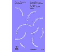 Paroles et écrits de l'acteur, entretiens 3/3 - Marion Chénetier-Alev - Societe D'histoire Du Theatre - broché - Revue