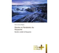 Paroles et paraboles du royaume Rendre visible le Royaume - MAJEAU-P - Croix Du Salut - broché - Essai