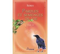 Paroles Et Semences De Vie - Tome 7