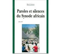Paroles et silences du Synode africain (1984-1995) - René Luneau - Karthala - broché - Essai