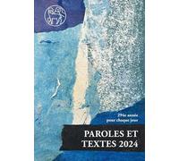 Paroles et textes pour chaque jour 2024 - Méditations quotidiennes