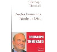 Paroles Humaines, Parole De Dieu