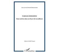 Paroles immigrées Onze soirées dans un foyer de travailleurs - Bernard Zimmermann - L'harmattan - broché - Essai