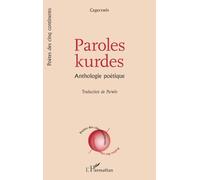 Paroles kurdes: Anthologie poétique