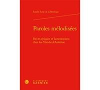 Paroles mélodisées Estelle Amy De La Breteque (Auteur), Catherine Coquio (Collection dirigée par), Catherine Coquio (Editeur général), Lucie Campos (Collection dirigée par), Emmanuel Bouju (Collection
