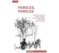 Paroles, Paroles - Comment L'état Écoute Ses Justiciables