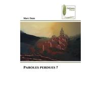 Paroles perdues ? - Marc Dans - Muse Editions - Poche - Roman