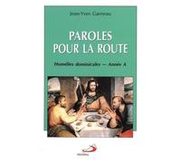 Paroles Pour La Route - Homélies Dominicales - Année A