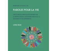 Paroles Pour La Vie, Livre Deux