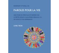 Paroles Pour la Vie, Livre Trois