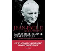 Paroles pour un monde qui ne croit plus: Catéchèses inédites sur le discours à l'Aréopage