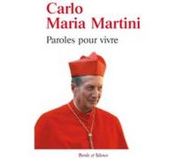 Paroles pour vivre Martini carlo (Auteur)