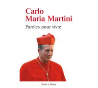 Paroles pour vivre - Martini carlo - Parole Et Silence Eds - broché - Essai