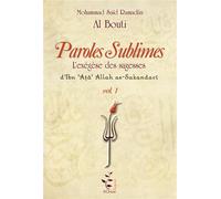 Paroles Sublimes (03 Volumes) Sagesses d'Ibn 'Ata' Allah as-Sakandari - M.Said Ramadan AL-BOUTI - Sagesse D'orient - DVD - Essai DVD