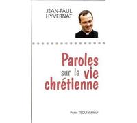 Paroles sur la vie chrétienne