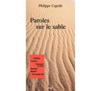Paroles sur le sable Philippe Capelle-Dumont (Auteur)