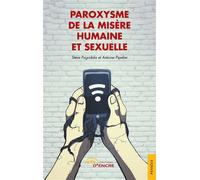 Paroxysme de la misère humaine et sexuelle - Steve Pogadala - Jets D'encre - broché - Récit