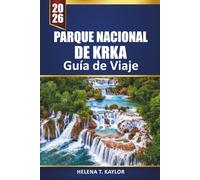Parque Nacional De Krka Guía De Viaje 2026: Explore las cascadas, las rutas de senderismo y los tours de aventura de Croacia con consejos locales para visitantes