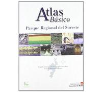 Parque Regional Del Sureste. Atlas Básico
