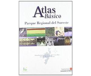 Parque Regional Del Sureste. Atlas Básico