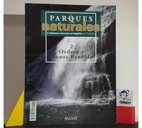 Parques naturales y espacios protegidos de España 2. Ordesa Y Monte Perdido