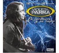 Parra, Violeta - Jardinera Y Su Canto
