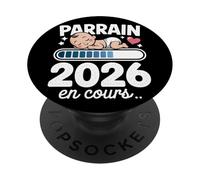 Parrain 2026 en Cours Cadeau Annonce Grossesse Bébé PopSockets PopGrip Adhésif