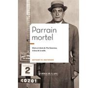 Parrain mortel Anthony M. DeStefano (Auteur), Edith Noublanche (Traduction)