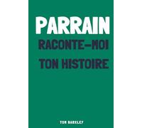 Parrain, raconte moi ton histoire